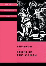 Mareš Zdeněk - Sehni se pro kámen