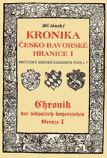 Jánský Jiří - Kronika česko-bavorské hranice I.