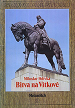 Miloslav Polívka - Bitva na Vítkově