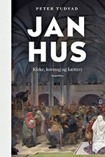 Peter Tudvad - Jan Hus – Církev, křížové výpravy a kacířství