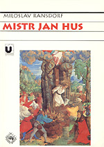 Ransdorf Miloslav - Mistr Jan Hus