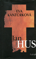 Kantůrková Eva - Jan Hus