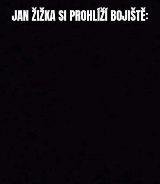 Žižka prohlíží bojičtě.jpg